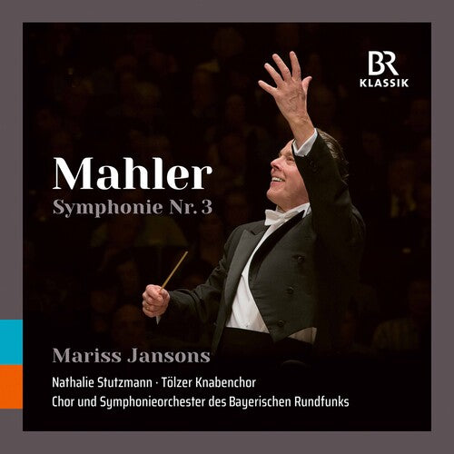 Mahler / Chor & Symphonieorchester Des Bayerischen: Mahler: Symphony No. 3