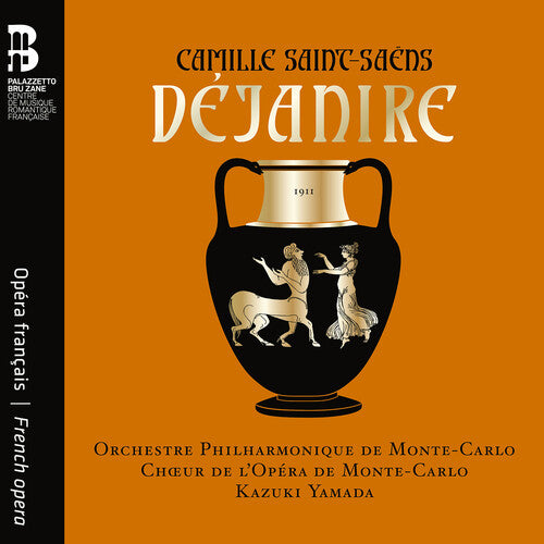 Saint-Saens / Yamada / Dowsley: Saint-Saens: Dejanire