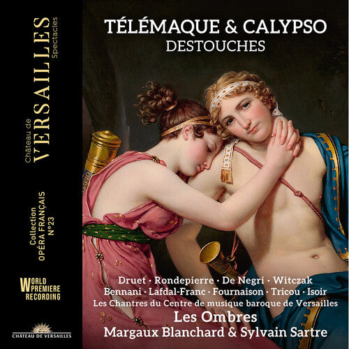 Destouches / Rondepierre / Blanchard: Destouches: Telemaque & Calypso