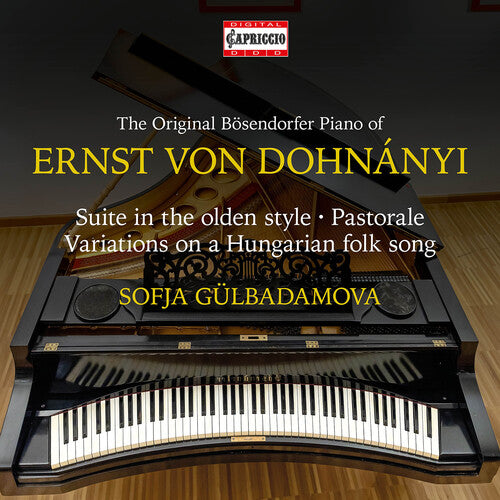 Dohnanyi / Gulbadamova: Dohnanyi: Piano Works (Original Concave Piano, Bosendorfer 1910)