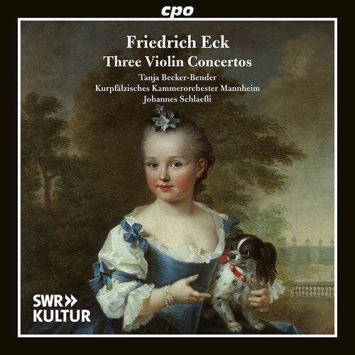 Eck / Kurpfalzisches Kammerorchester Mannheim: Eck: Three Violin Concertos