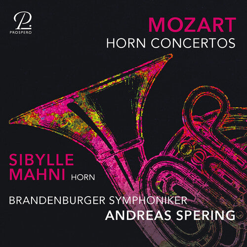 Mozart / Mahni / Brandenburger Symphoniker: Mozart: Horn Concertos Nos. 1-4