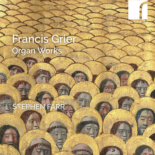 Grier / Farr: Grier: Organ Works