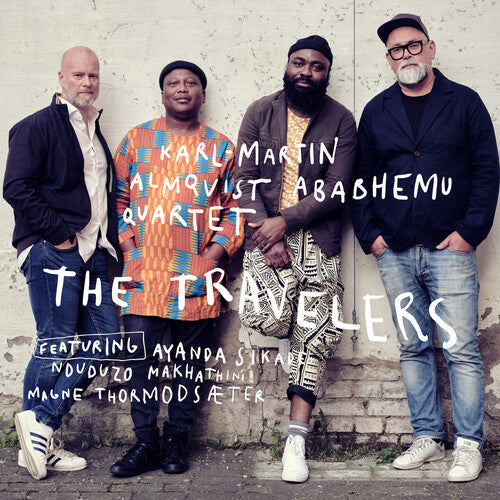 Karl-Martin Almqvist Ababhemu Quartet: The Travelers