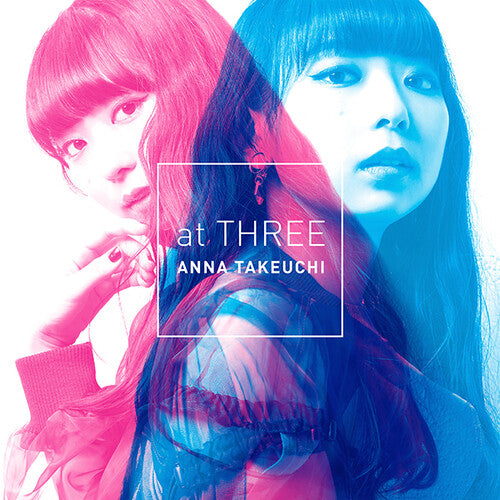 Takeuchi, Anna: at THREE