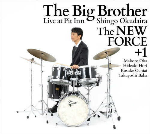 Shingo Okudaira the New Force +1: The Big Brother: Live at Pit Inn