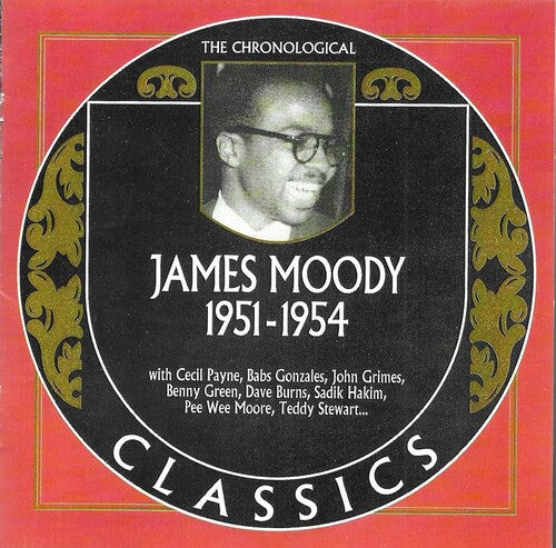 Moody, James: Chronological James Moody 1951-1954