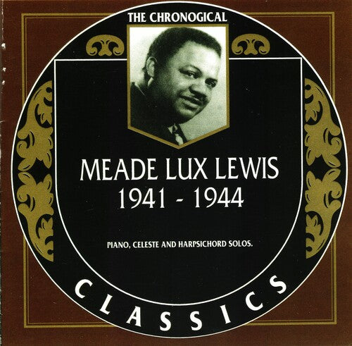 Lewis, Meade Lux: Chronological Meade Lux Lewis 1941-1944