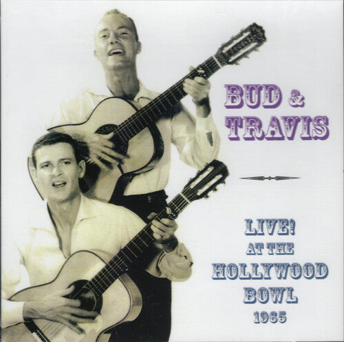 Bud & Travis: Live At The Hollywood Bowl 1965