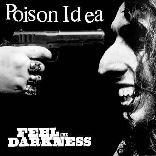 Poison Idea: Feel the Darkness - VINYL LP