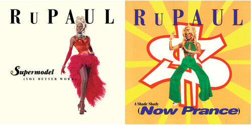 Rupaul: Supermodel (You Better Work) / A Shade Shady (Now Prance)