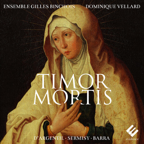 Ensemble Gilles Binchois: Timor Mortis