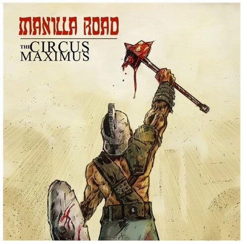 Manilla Road: Circus Maximus