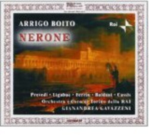 Boito / Prevedi / Cocchieri / Rai / Gavazzeni: Nerone