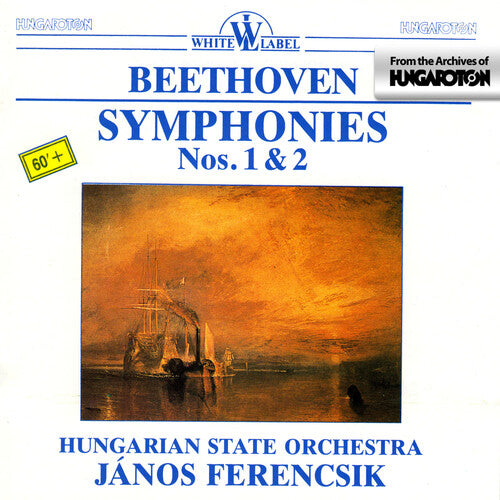 Beethoven / Hungarian State Orchestra / Ferencsik: Symphonies Nos 1 & 2