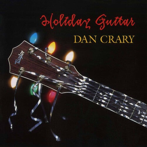 Crary, Dan: Holiday Guitar - COMPACT DISCS