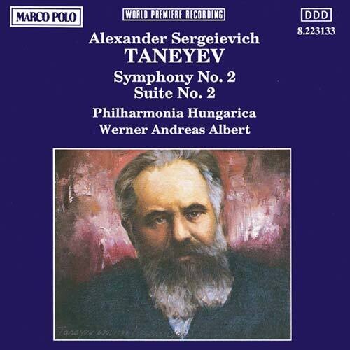 Taneyev / Albert / Philharmonia Hungarica: Symphony 2 / Suite 2