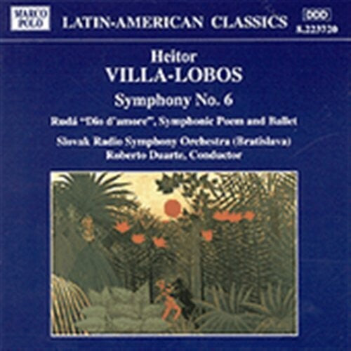 Villa-Lobos / Slovak Radio Sym Orchestra: Symphony 6