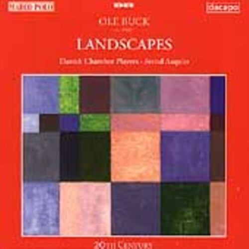 Ole Buck / Danish Chamber Players: Landscapes