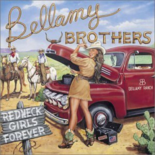 Bellamy Bros: Redneck Girls Forever