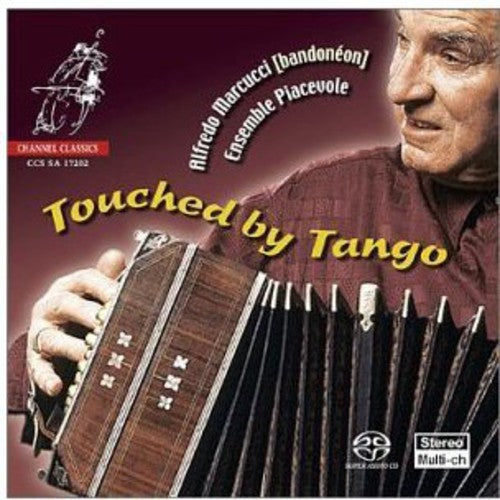 Marcucci, Alfredo: Touched By Tango - SUPER-AUDIO CD