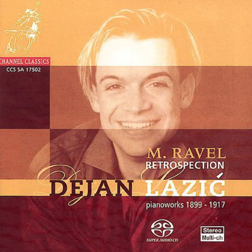 Ravel / Lazic, Dejan: Piano Works - SUPER-AUDIO CD