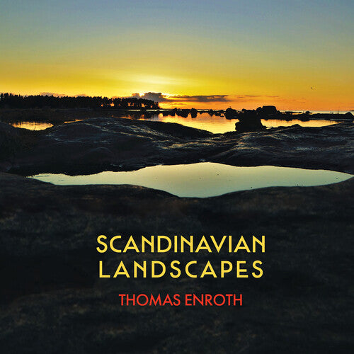 Enroth, Thomas: Enroth: Scandinavian Landscapes