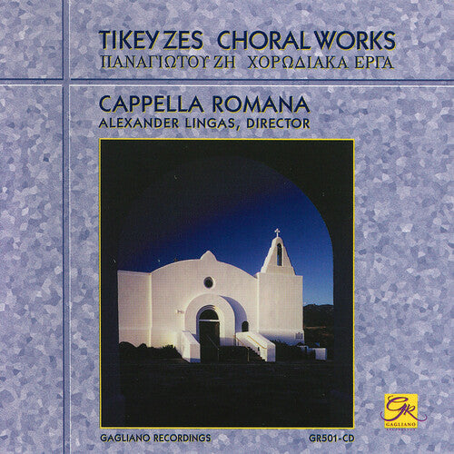 Cappella Romana: Tikey Zes