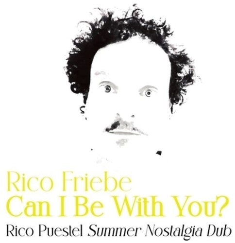 Rico Friebe: Can I Be With You? (Rico Puestel Summer Nostalgia Dub) - 12-INCH SINGLE