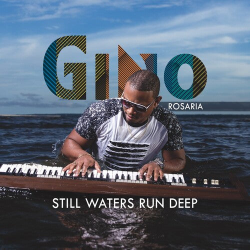 Rosaria, Gino: Still Waters Run Deep