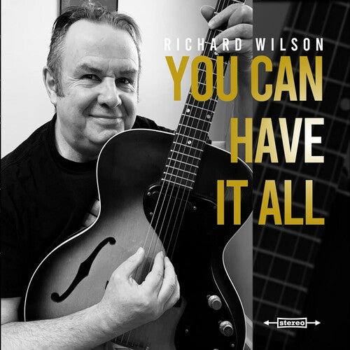 Wilson, Richard: You Can Have It All