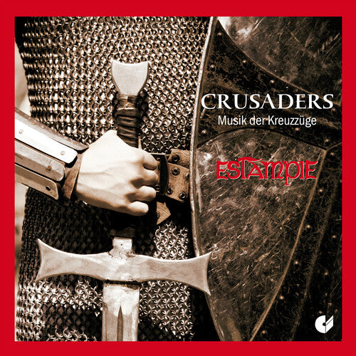 Estampie: Crusaders