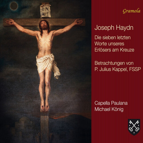 Haydn / Kappel / Paulana: Haydn: The Seven Last Words of Our Saviour on the Cross