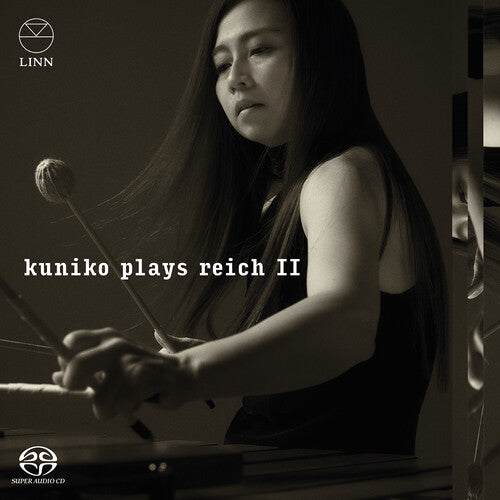 Kuniko: Kuniko Plays Reich II - COMPACT DISCS