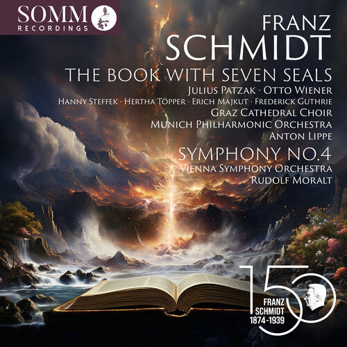 Schmidt / Patzak / Wiener / Moralt: Schmidt: The Book with Seven Seals; Symphony No. 4