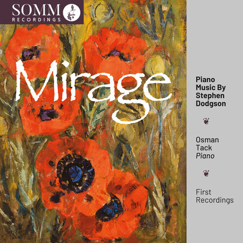 Dodgson / Tack: Dodgson: Mirage - Piano Music