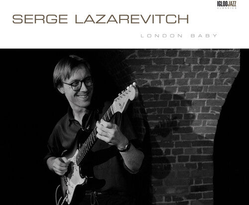 Lazarevitch, Serge: London Baby