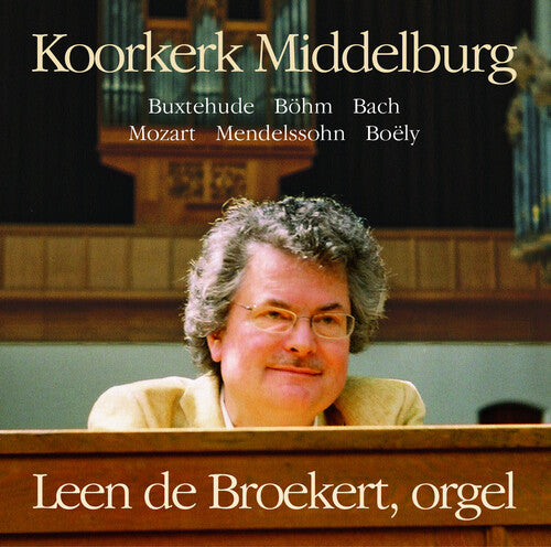 Leen De Broekert: Koorkerk Middelburg