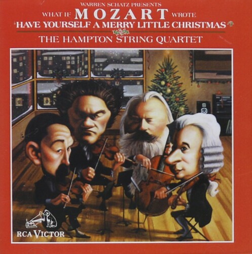 Hampton String Quartet / Mozart: What If Mozart Wrote Have Yourself a Merry Little - COMPACT DISCS