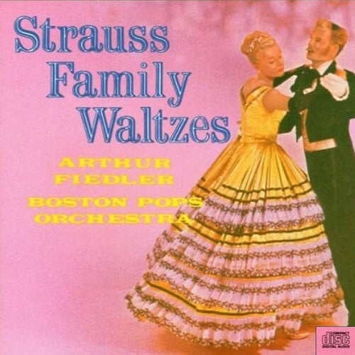 Boston Pops / Fiedler: Strauss Family Waltzes
