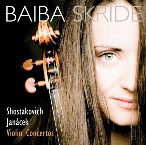 Skride, Baiba: Shostakovich & Janacek Violin Concertos