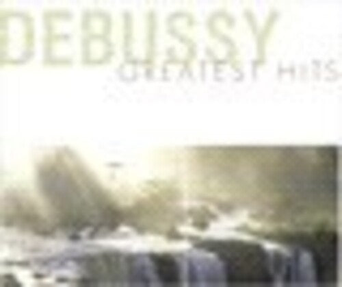 Various Artists: Debussy Greatest Hits - COMPACT DISCS