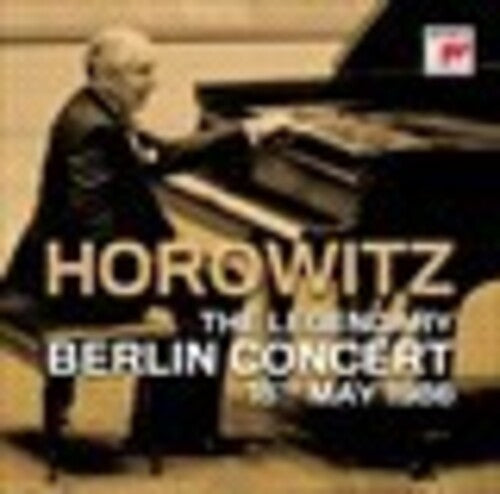 Vladimir Horowitz: Legendary Berlin Concert 18th May 1986 - COMPACT DISCS