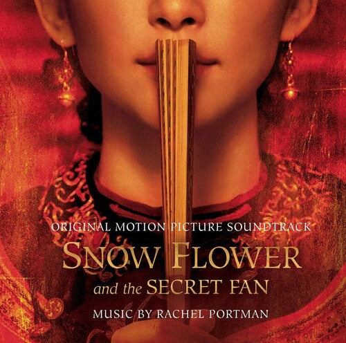 Snow Flower & the Secret Fan / O.S.T.: Snow Flower & the Secret Fan / O.S.T.