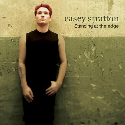 Stratton, Casey: Standing at the Edge