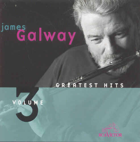 James Galway: Greatest Hits 3 - COMPACT DISCS