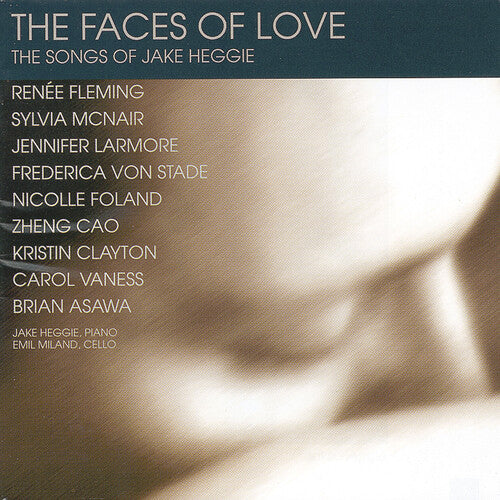 Faces of Love: The Songs of Jake Heggie / Various: Faces of Love: The Songs of Jake Heggie