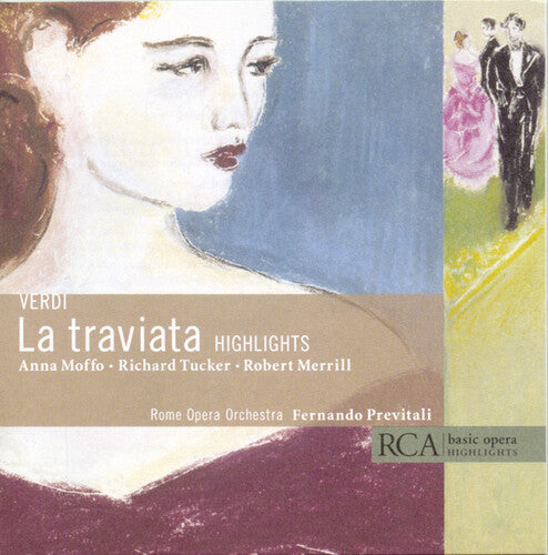 Verdi / Moffo / Tucker / Merrill / Reynolds: La Traviata [Highlights]