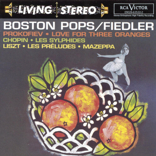 Prokofiev / Chopin / Liszt / Fiedler / Bosp: Love for Three Oranges / Sylphides / Preludes