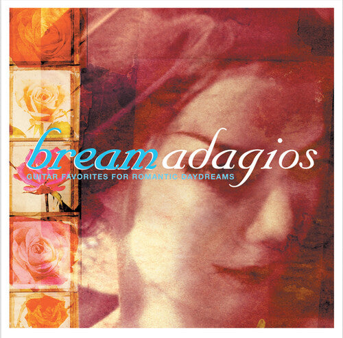 Julian Bream: Bream Adagios: Guitar Favorires Romantic Daydreams - COMPACT DISCS